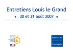 Entretiens Louis le Grand 30 et 31 ao t 2007