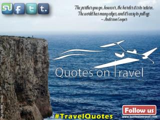 Travel Quotes by Anderson Cooper - Quotes On Travel