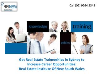 Get Real Estate Traineeships in Sydney to Increase Career Opportunities: Real Estate Institute Of New South Wales