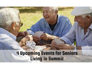4 Upcoming Events for Seniors Living in Summit