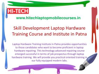 Skill Development Laptop Hardware Training Course and Institute in Patna