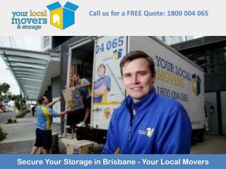 Secure Your Storage in Brisbane - Your Local Movers