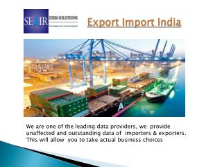 Get the Correct Export import Shipment data from Seair