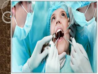 Many Reasons to Trust on Oral Surgery