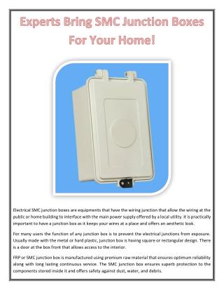 Experts Bring SMC Junction Boxes For Your Home!