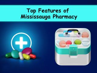 Top Features of a Mississauga Pharmacy