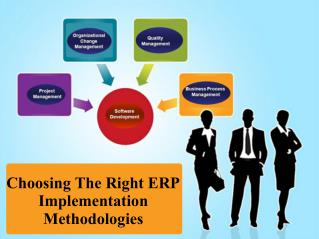Choosing The Right ERP Implementation Methodologies