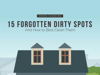 15 Forgotten Dirty Spots and How to Clean Them