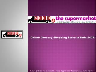 Needs the Supermarket Super saving Offers on Online Groceries Products