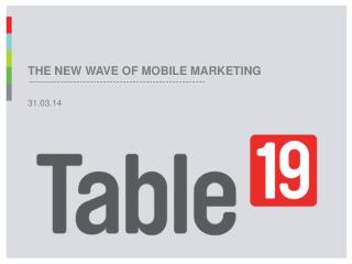 A new wave of mobile marketing