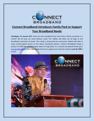 Connect Broadband Introduces Family Pack to Support Your Broadband Needs
