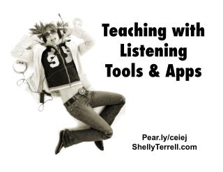 Teaching with Listening Tools & Apps