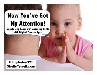 Now You've Got My Attention! Integrating Listening Tools & Apps