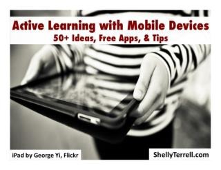 Active Learning with Mobile Devices