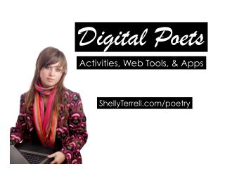 Digital Poets! Web Tools, Apps, & Lesson Ideas