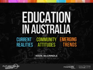 Education in Australia McCrindle Research Future Forum