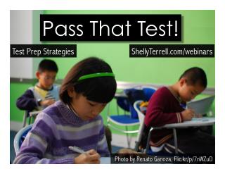 Preparing Students to Pass Their Tests