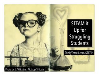 STEAM It Up for Struggling Students
