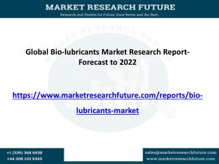 Global bio-lubricants market has witnessed a remarkable growth in the last few years due to increasing demand of bio bas