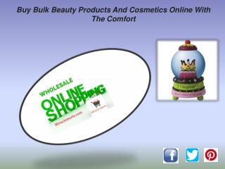 Buy Bulk Beauty Products And Cosmetics Online With The Comfort