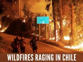 Wildfires raging in Chile