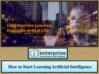 How to Start Learning Artificial Intelligence