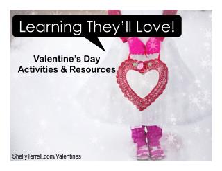 Learning They Will Love! Valentine's Day Activities
