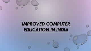 Improved Computer Education in India