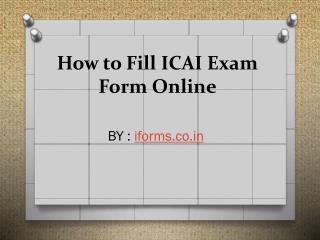 Know how to download ICAI exam form