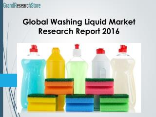 Global Washing Liquid Market Research Report 2016