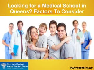 How To Find The Best Medical school in Queens?