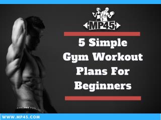 Most Effective Gym Workout Program For Beginners