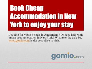Cheap Accommodation in New York - www.gomio.com