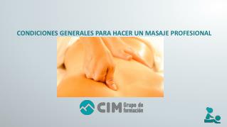 CIM Formación - Condiciones para hacer un masaje