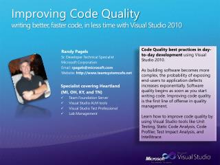 Improving Code Quality writing better, faster code, in less time with Visual Studio 2010
