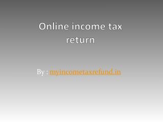 Online income tax return