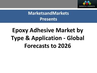 Epoxy Adhesive Market worth 2.25 Billion USD by 2020
