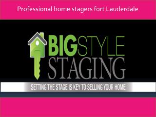 The Fort Lauderdale home staging services