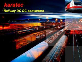 The Use of Rugged DC DC Converter in Railway Compartments