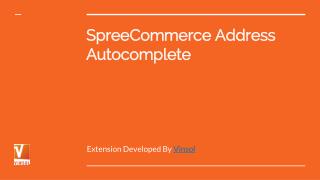 Spree Commerce Address Autocomplete