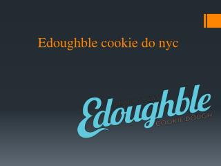 Edoughble cookie do Nyc