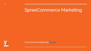 Spree Commerce Marketing