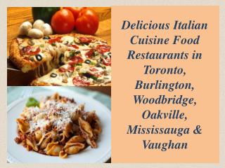 Delicious Italian Cuisine food restaurants
