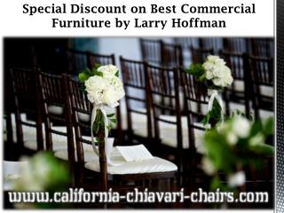 Special Discount on Best Commercial Furniture by Larry Hoffman