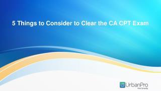 5 Things to Consider to Clear the CA-CPT Exam
