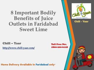 8 Important Bodily Benefits of Juice Outlets in Faridabad Sweet Lime