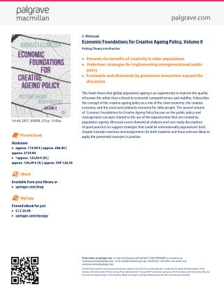 Economic Foundations for Creative Ageing Policy, Volume II: Putting Theory into Practice