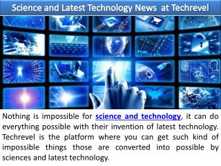 Science and Latest Technology News at Techrevel