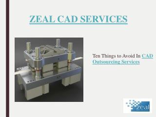 Best CAD Outsourcing Services – Zeal CAD Services