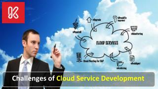 Challenges of cloud service development